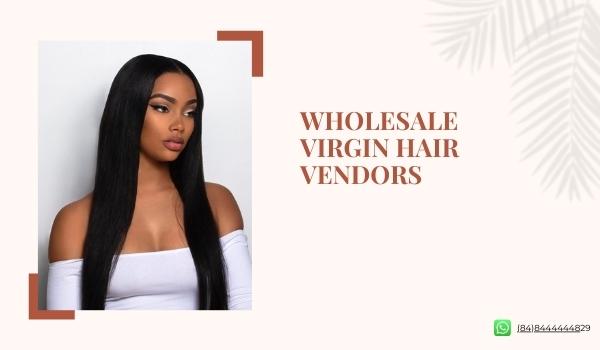Wholesale-Virgin-Hair-Vendors-32