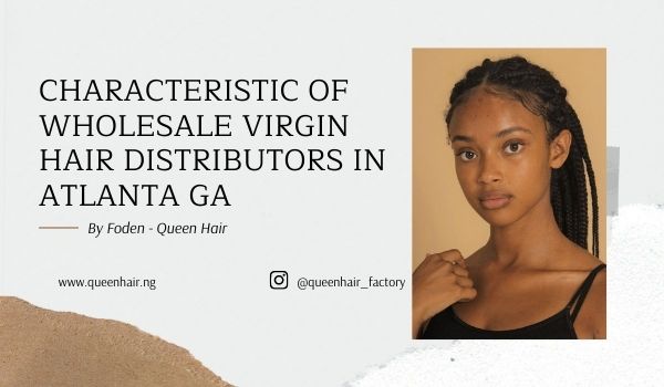 Wholesale-virgin-hair-distributors-in-Atlanta-GA_2