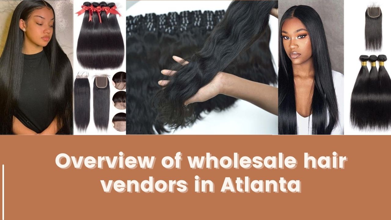 Wholesale-hair-vendors-in-Atlanta-1