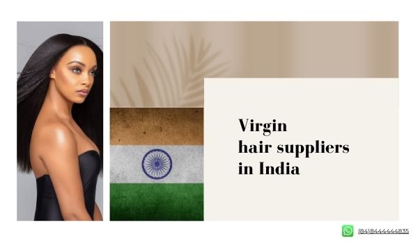 virgin-hair-suppliers-in-India-1