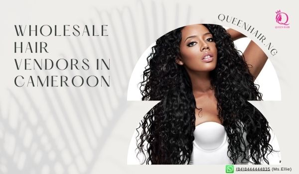 wholesale-Hair-Vendors-in-Cameroon-5