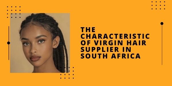 Virgin-hair-suppliers-in-South-Africa_1